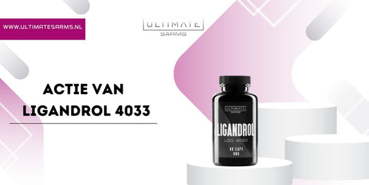 Ligandrol LGD4033 SARMs - actie